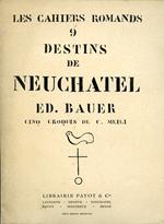 Destins de Nauchatel. Cinq croquis de C. Meili