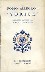 Uomo allegro... Yorick