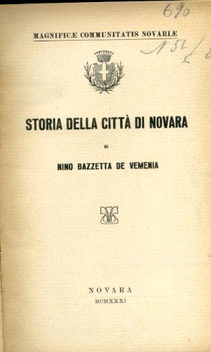Storia della Città di Novara - Nino Bazzetta de Vemenia - copertina