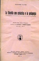 La filosofia neo scolastica e la pedagogia. Estratto dalla Rivista Pedagogica diretta da Luigi Credaro. Anno XXIV Fasc. V