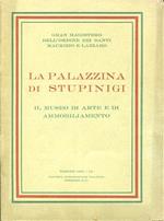 La Palazzina di Stupinigi. Il Museo di Arte e di Ammobliamento