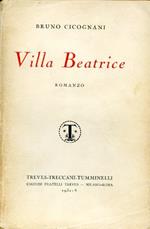 Villa Beatrice. Romanzo. Copia autografata