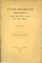 Costume ornamentale precolumbiano e suo riscontro oggidì nel Gran Chaco. Extrait du Journal de la Société des Américanistes Nouvelle Série t. XXIV 1932 p. 259 271