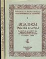 Discorsi politici e civili raccolti e annotati da Angelo Biancotti con prefazione del Senatore Vittorio Cian. Discorsi di Paolo Boselli. Collezione diretta da Arturo Foà