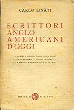 Scrittori anglo americani d'oggi. A Huxley - Virginia Woolf - Ezra Pound - Liam ò Flaherty - Lytton Strachey - E. M. Forster - E. Hemingway - G. Craig - ecc. Copia autografata