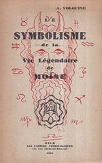 Le Symbolisme de la Vie Légendaire de Moíse