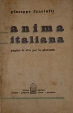 Anima italiana. Pagine di vita per la gioventù