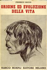 Origine ed evoluzione della vita. Biologica commedia in quattro atti e un prologo. con 108 illustrazioni