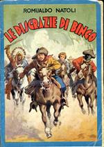 Le disgrazie di Bingo. Romanzo d'avventure. La nave dei fantasmi Gli orfani