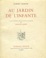 Au jardin de l'infante. Illustrations originales en couleurs de Antoine Calbet