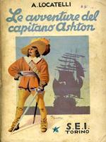 Le avventure del Capitano Ashton (tra pirati, briganti, e. cannibali)