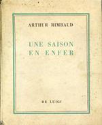 Une Saison en Enfer. Con dieci eliotipie da acqueforti di Luigi Bartolini