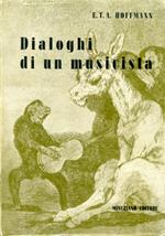 Dialoghi di un musicista. A cura di Mariangela Donà