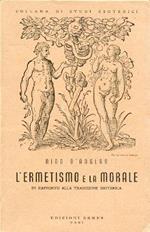 L' Ermetismo e la Morale in rapporto alla tradizione esoterica