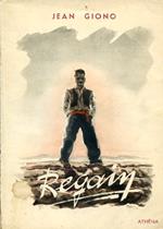 Regain. Roman. 10 Hors-texte de Léo Dabat