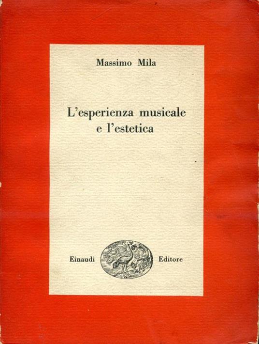 L' esperienza musicale e l'estetica - Massimo Mila - copertina
