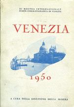 Venezia 1950. XI Mostra Internazionale d'Arte Cinematografica di Venezia. a cura della Direzione della Mostra