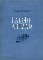 La notte veneziana o le nozze di Lauretta. Un atto in tre scene. La nuit vénitienne ou les noces de Laurette