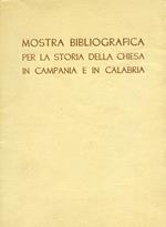 Mostra bibliografica per la storia della Chiesa in Campania e in Calabria. Anno Santo 1950.Biblioteca Nazionale di Napoli