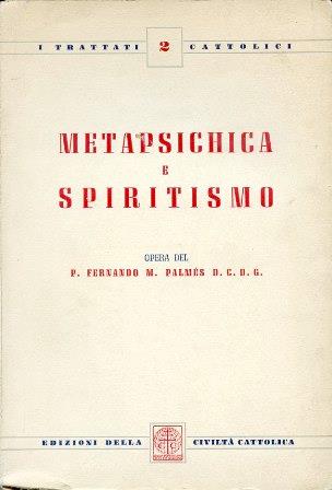Metapsichica e Spiritismo - Fernando M. Palmes - copertina