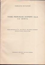 Tombre preromane scoperte alla Cà Morta. Estratto dal Fascicolo 136 137 Anno 1954 1955 della Rivista Archeologica dell'Antica Provincia e Diocesi di Como
