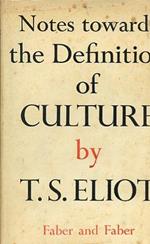 Notes towards the Definition of Culture
