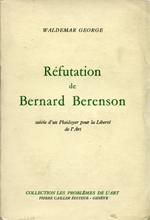 Réfutation de Bernard Berenson suivie d'un Plaidoyer pour la Liberté de l'Art