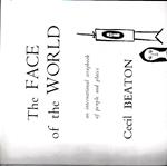 The Face of the World. An international scrapbook of people and places