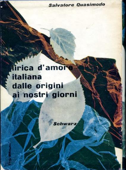 Lirica d'amore italiana. Dalle origini ai nostri giorni - Salvatore Quasimodo - copertina