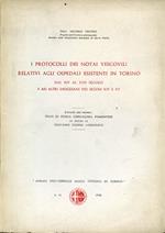 I protocolli dei notai vescovili relativi agli ospedali esistenti in Torino dal XIV al XVII secolo e ad altri diocesani dei secoli XIV e XV. Estratto dal volume: Studi di storia ospedaliera piemontese in onore di Giovanni Donna d'Oldenico