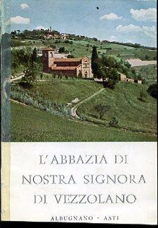 L' Abbazia di Nostra Signora di Vezzolano - Achille Motta - copertina