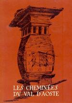 Sur les sentiers du passé. Les cheminées du Val d'Aoste. Texte et mise en page de Robert Berton. Préface de Charles Mollino Professeur à la Faculté d'Architecture de l'École Polytechnique de Turin