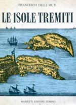 Le Isole Tremiti