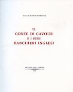 Il Conte di Cavour e i suoi banchieri inglesi
