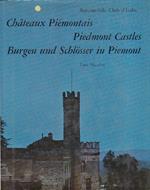 Châteaux Piémontais. Piedmont Castles. Burgen und Schlösser in Piemont. Automobile Club d'Italia