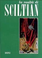 La realtà di Sciltian. Trattato sulla pittura. Introduzione di Pietro Girace