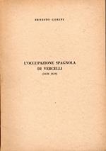 L' occupazione spagnola di Vercelli (1638 1659)