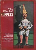 The World of Puppets. Hand Puppets. Marionettes. Shadow Puppets. From Ancient Egypt to Modern Day America to Malaysia. Photographs by Leonardo Bezzola
