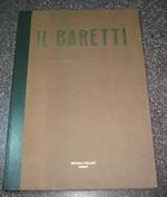 Il Baretti. Quindicinale. Torino. Anno I, dicembre 1924 - Anno V, dicembre 1928. Ristampa anastatica con prefazione di Mario Fubini
