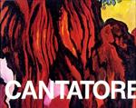 Cantatore. Antologia e apparati critici a cura di Oretta Nicolini