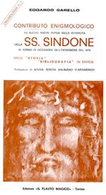 Contributo enigmologico su alcune nuove ipotesi sulla veridicità della SS. Sindone di Torino in occasione dell'ostensione del 1978. Breve 