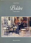 Boldini. L'uomo e l'opera