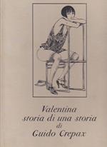 Valentina storia di una storia. Presentazione di Massimo Fini