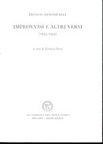Improvvisi e altri versi (1944 1974). a cura di Lorenzo Greco