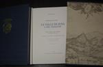 Le Valli di Susa e del Sangone. Vedute e piante feste e cerimonie dal XIII al XIX secolo. Bibliografia. Iconografia. Repertorio degli artisti. con la collaborazione di Alfredo Gilibert. Introduzionedi Massimo Mila