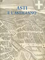 Il Piemonte nei secoli. Asti e l'Astigiano. Vedute e piante dal XIV al XIX secolo. Bibliografia Iconografia Repertorio degli artisti. con la collaborazione di Italo Currado. Premessa di Luigi Firpo