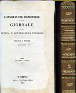 L' Annotatore Piemontese ossia Giornale della Lingua e Letteratura Italiana. Volume Primo Secondo Quinto Sesto
