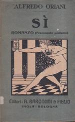 Sì. Romanzo (frammento postumo)