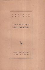 Tragedia dell' infanzia. Prima edizione