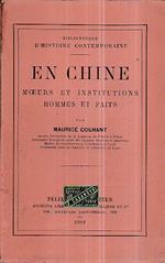 En Chine. Moeurs et institutions. Hommes et faits